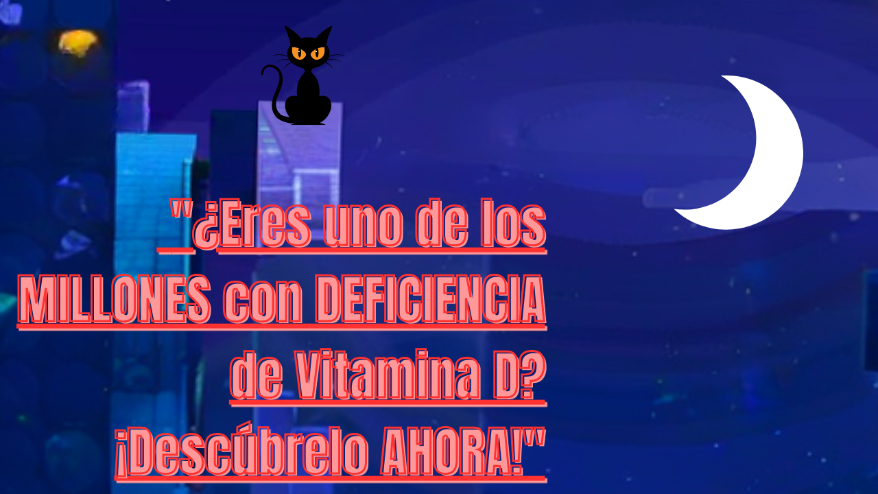 Deficiencia de Vitamina D?